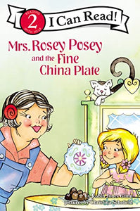 Mrs. Rosey Posey and the Fine China Plate 