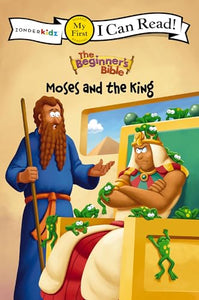 The Beginner's Bible Moses and the King 