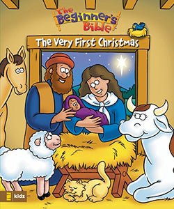 The Beginner's Bible The Very First Christmas 