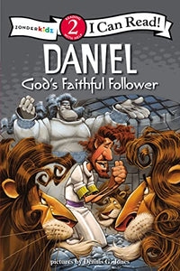 Daniel, God's Faithful Follower 