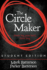 The Circle Maker Student Edition 