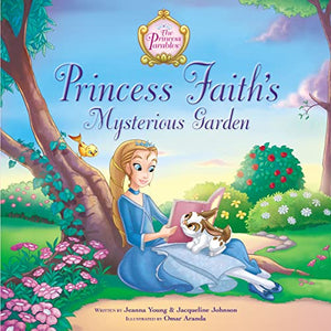 Princess Faith's Mysterious Garden 