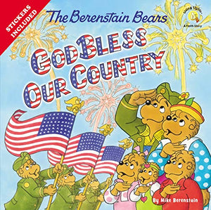 The Berenstain Bears God Bless Our Country 