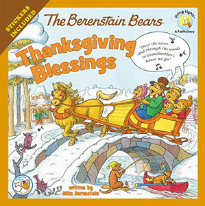 The Berenstain Bears Thanksgiving Blessings 