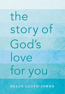 The Story of God's Love for You 