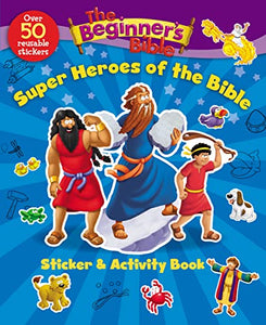 The Beginner's Bible Super Heroes of the Bible Sticker and Activity Book 