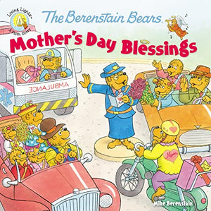 The Berenstain Bears Mother's Day Blessings 