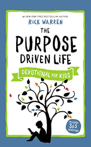 The Purpose Driven Life Devotional for Kids 