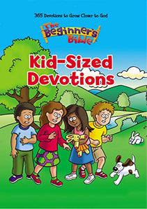 The Beginner's Bible Kid-Sized Devotions 