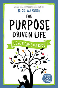 The Purpose Driven Life Devotional for Kids 