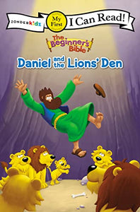 The Beginner's Bible Daniel and the Lions' Den 