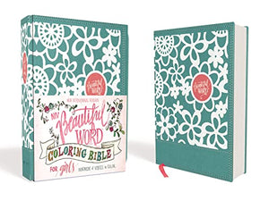 NIV, Beautiful Word Coloring Bible for Girls, Leathersoft over Board, Teal 