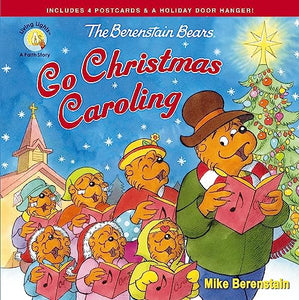 The Berenstain Bears Go Christmas Caroling 