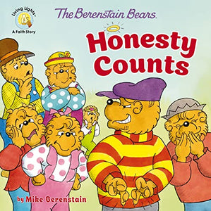 The Berenstain Bears Honesty Counts 