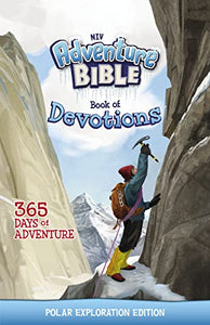 NIV Adventure Bible Book of Devotions: Polar Exploration Edition 