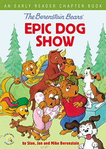 The Berenstain Bears' Epic Dog Show 