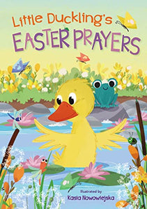 Little Duckling's Easter Prayers 