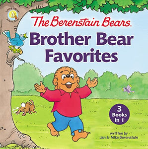 The Berenstain Bears Brother Bear Favorites 