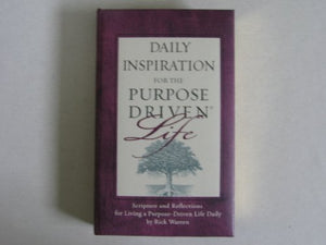 Daily Inspiration for the Purpose Driven Life 