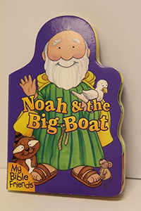 Noah & the Big Boat 