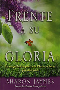 Frente a su Gloria (Spanish Edition) 