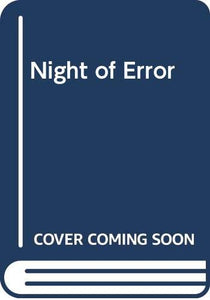 Night of Error 