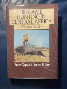 Big Game Hunting in Central Africa 