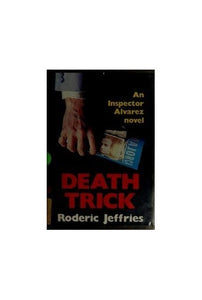 Death Trick: An Inspector Alvarez Novel 