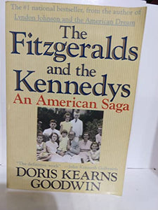 The Fitzgeralds and the Kennedys 