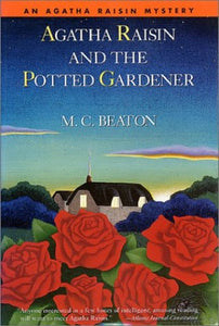 Agatha Raisin and the Potted Gardener 