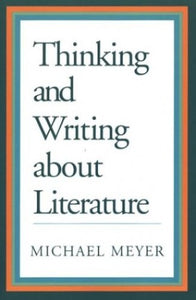 Thinking and Writing about Literature 