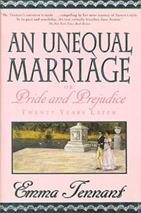 An Unequal Marriage, Or, Pride and Prejudice Twenty Years Later 