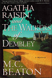 Agatha Raisin and the Walkers of Dembley 