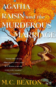 Agatha Raisin and the Murderous Marriage 