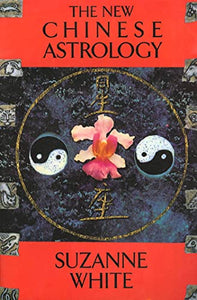 The New Chinese Astrology 