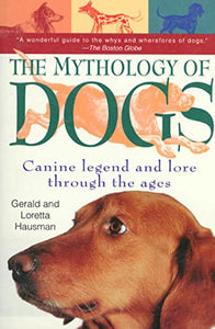 The Mythology of Dogs 