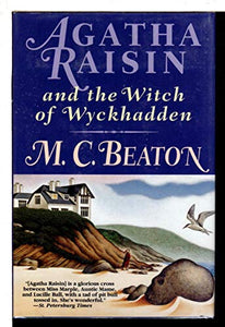 Agatha Raisin and the Witch of Wyckhadden 