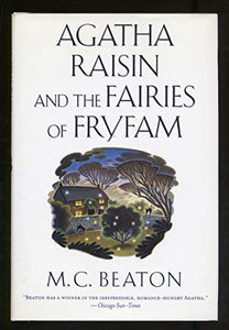 Agatha Raisin and the Fairies of Fryfam 