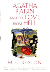 Agatha Raisin and the Love from Hell 