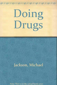 Doing Drugs 