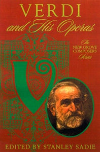 Verdi and His Operas 