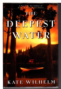 The Deepest Water 