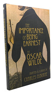 The Importance of Being Earnest 