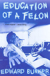 Education of a Felon 