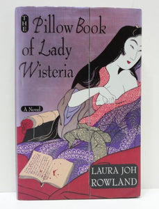 The Pillow Book of Lady Wisteria 