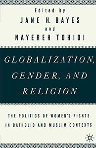 Globalization, Gender, and Religion 