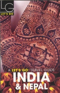 Let's Go India & Nepal Travel Guide 2004 