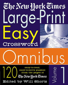 The New York Times Large-Print Easy Crossword Omnibus 