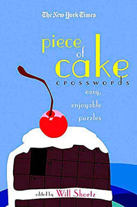 The New York Times Piece of Cake Crosswords 