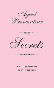 Agent Provocateur: Secrets 